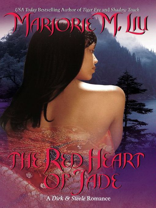 Title details for The Red Heart of Jade by Marjorie M Liu - Available